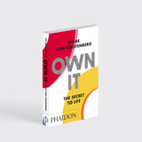 Own It: The Secret To Life Paperback Book